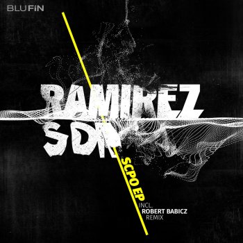 Ramirez Son Scpo (Robert Babicz Remix)