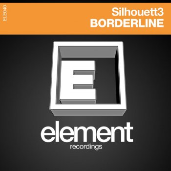 Silhouett3 Borderline - Original Mix