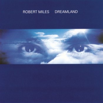 Robert Miles Fantasya (Album Version)