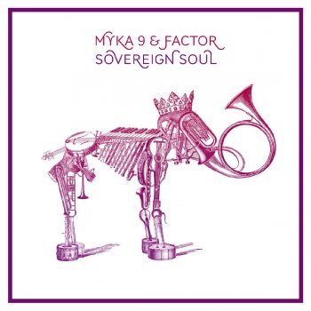 Myka 9 feat. Factor Chandelier, Abstract Rude, Freewill & Moka Only Ode to Cosmosis
