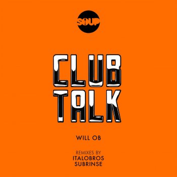 Will OB feat. Lean Automatic Club Talk