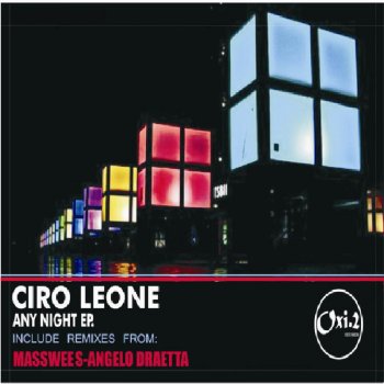 Ciro Leone A Night of May (Angelo Draetta remix)