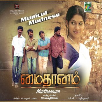 Mahesh Maithaanam Maithaanam (Language:Tamil;Film:Maithaanam;Film Artiest:Sureshguru,Swathika)