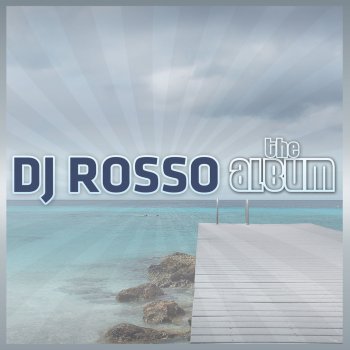 DJ Rosso Emotions of Love - Radio Edit