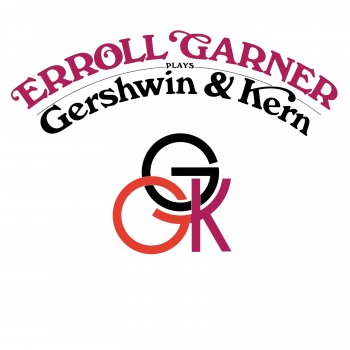 Erroll Garner Nice Work If You Can Get It (Take 2) [Remastered 2020]