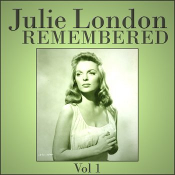 Julie London People Are Born In May