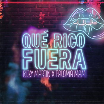 Ricky Martin feat. Paloma Mami Qué Rico Fuera