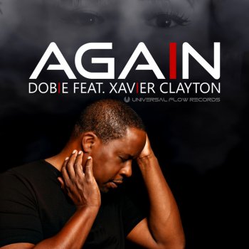 Dobie Again (feat. Xavier Clayton)
