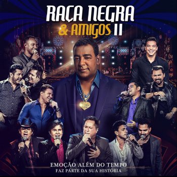 Raça Negra feat. Leonardo É Tarde Demais (Ao Vivo)