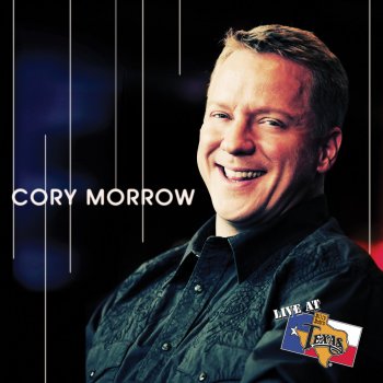 Cory Morrow All Said and Done (Live)