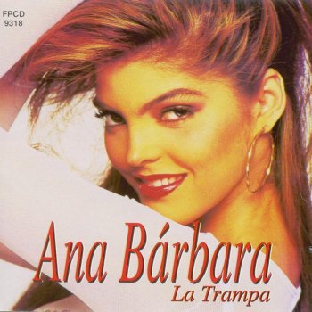 Ana Bárbara La Trampa