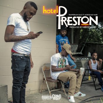 Trapperman Dale Hotel Preston (feat. Mobsquad Nard)