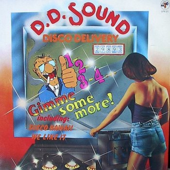 Dd Sound 1,2,3,4 Gimme Some More (original 1980's Release)