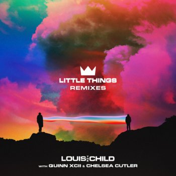 Louis The Child feat. Quinn XCII, Chelsea Cutler & BIICLA Little Things (feat. Quinn XCII & Chelsea Cutler) - BIICLA Remix