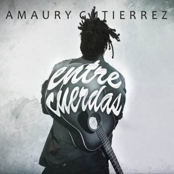 Amaury Gutiérrez No Toques Esa Guitarra