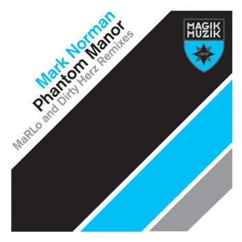 Mark Norman Phantom Manor (Dirty Herz Remix)