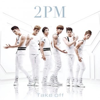 2PM Take Off