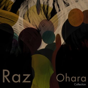Raz Ohara Raz Ohara Collection (Continuous Mix)