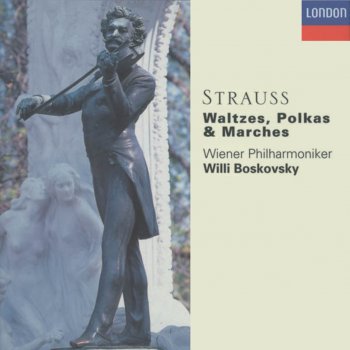 Wiener Philharmoniker feat. Willi Boskovsky Champagner-Polka (Champagne Polka) - Musikalischer Scherz Op.211 (1858) - arr. Max Schönherr