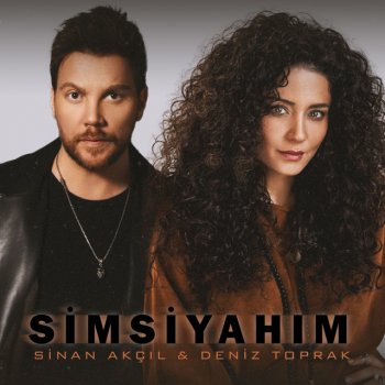 Sinan Akçıl Simsiyahım (feat. Deniz Toprak) [Akustik]