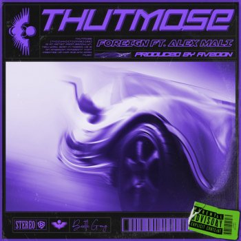 Thutmose feat. Alex Mali Foreign