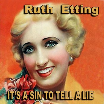 Ruth Etting Where Your Eyes Burning Baby
