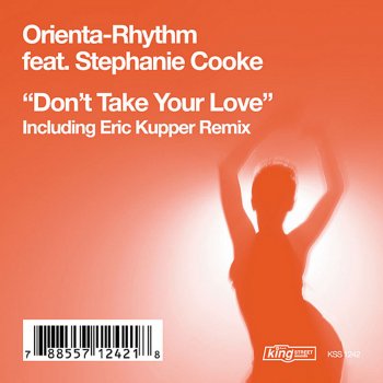 Orienta-Rhythm Don't Take Your Love (Orienta-Rhythm Original Club Mix)