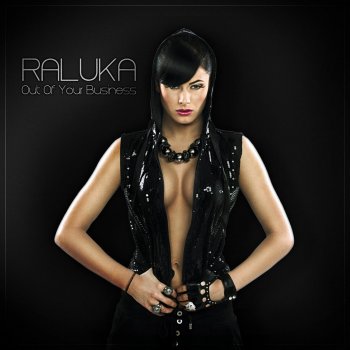 Raluka Out of Your Business (Odd Remix)