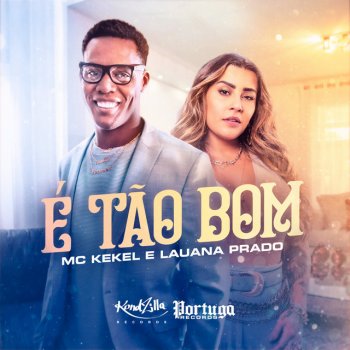 MC Kekel feat. Lauana Prado É Tão Bom