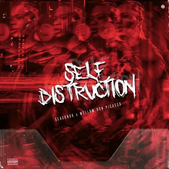 Season98 Self Distruction (feat. Mellow Don Picasso)