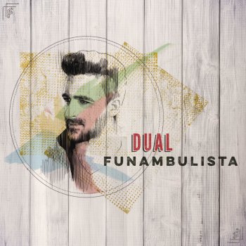 Funambulista feat. Dani Martín Me Inventaré