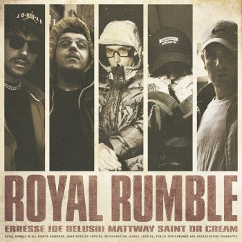 Dr. Cream feat. Mattway, Saint, Erresse & Joe Belushi Royal rumble