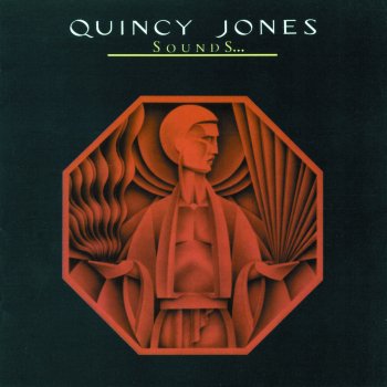 Quincy Jones Love I Never Had It So Good