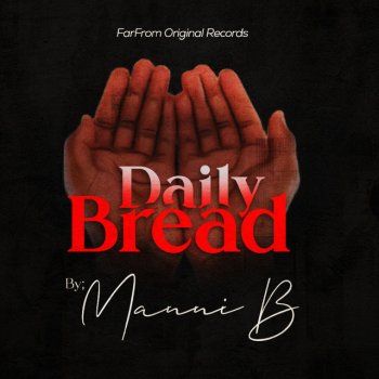Manni B Daily Bread