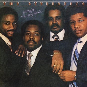The Stylistics I Have You, You Have Me