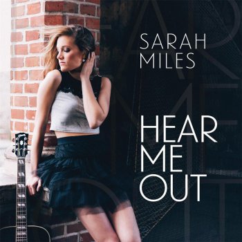 Sarah Miles Don't Wanna Wait