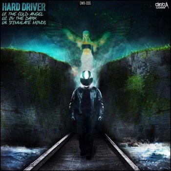 Hard Driver The Cold Angel (Original)