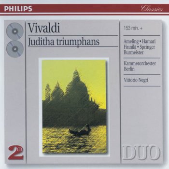 Elly Ameling feat. Vittorio Negri & Berlin Chamber Orchestra Juditha Triumphans, R.644: "Armatae Face"