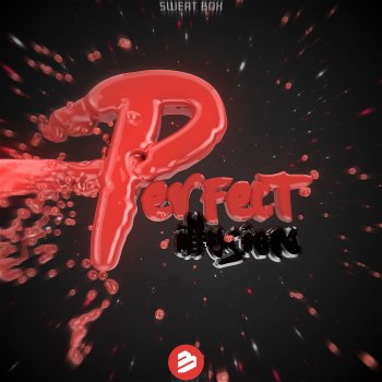 Sweat Box Perfect Illusion (Basslouder Remix Edit)