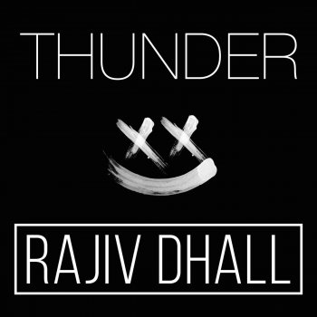 Rajiv Dhall Thunder
