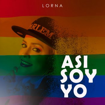 Lorna Así Soy Yo