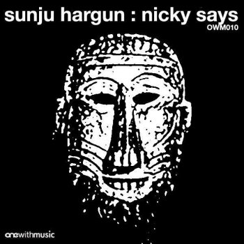 Sunju Hargun Nicky Says - Aldrin & Akien Regrooved Mix
