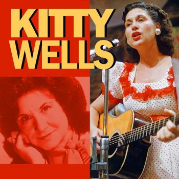 Kitty Wells Love Makes the World Go Around