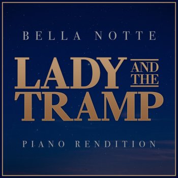 The Blue Notes Bella Notte - Lady and the Tramp - Piano Rendition