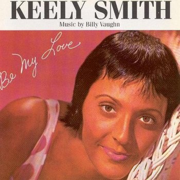 Keely Smith It's All In The Game