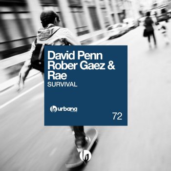 David Penn feat. Rober Gaez & Rae Survival - Rae Remix