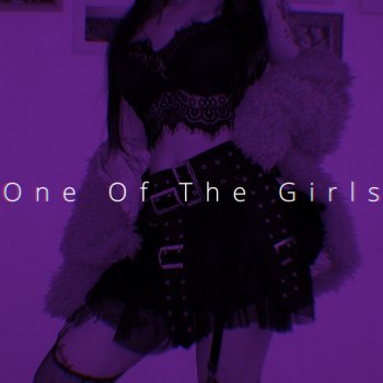Ren One Of The Girls - TikTok Remix