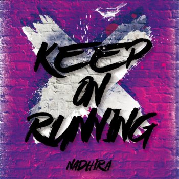 Nadhira Keep On Running