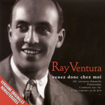 Ray Ventura Le chef d'orchestre n'aime pas la musique