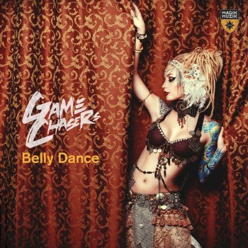 Game Chasers Belly Dance (Extended Mix)